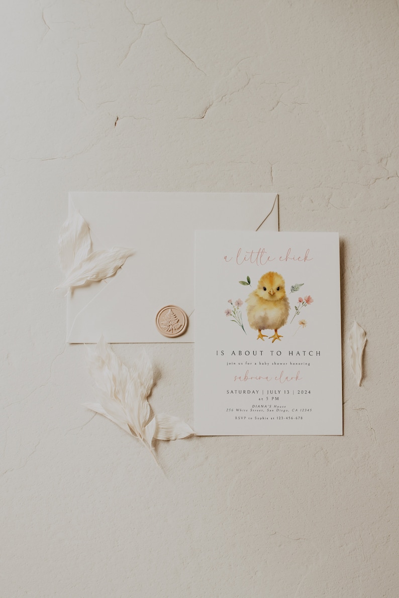 May include: A baby shower invitation with a watercolor illustration of a yellow chick with pink flowers. The text reads "a little chick is about to hatch" and includes the date, time, and location of the event.