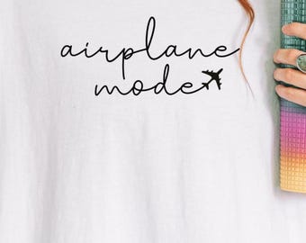 Airplane Mode, Vacation, Quotes, Graphic Tee, Comfort Colors,
