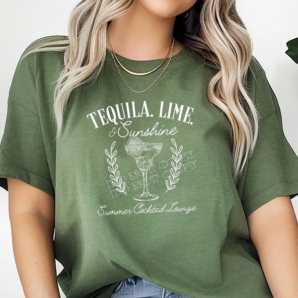 Tequila Lime Sunshine, Summer Shirt, Graphic Tee, Summer Graphic Tee, Cinco de Mayo, Spring, Summer Drinking, Margaritas, Summer Cocktail