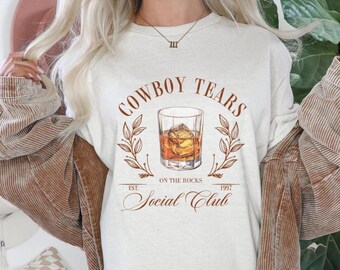 Cowboy Tears, Whiskey, Graphic Tee, Country Concert, Cowgirl Shirt, Nashville Shirt, Comfort Colors