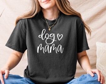 Dog Mama, Graphic Tee, Dogs, Gildan Crewneck, Comfort Colors