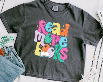 Read More Books, Reading, Quotes, Graphic Tee, Teacher Shirt, Bookish, Comfort Colors