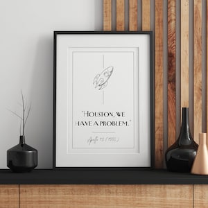 Apollo 13 Quote Poster - Digital Download Print / Home Decor / Movie Quote / Black White Print / Film Poster - Huston We Have a Problem