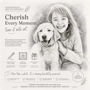 Op de afbeelding: Een zwart-wit potloodportret van een lachend kind en een hond. De tekst luidt: Custom Pencil Sketch Portraits, Cherish Every Moment. Turn it into art. Hand-drawn with care, Timeless Keepsakes, Thoughtful Gifts, Made from your memories.