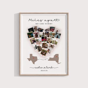 May include: A framed wall art print featuring the text "Miles apart BUT CLOSE TO HEART" above a heart-shaped collage of small square photographs. Below, two brown map silhouettes of Texas and New York are connected by a line, with the names "austin" and "tarah" and the date "20.12.25" printed at the bottom.
