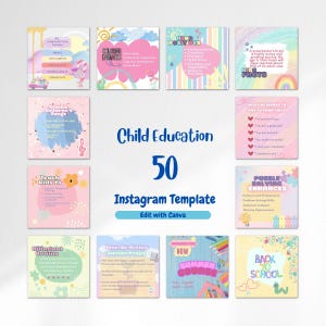 Op de afbeelding: Een set van 50 Instagram-sjablonen voor kinderopvoeding. De sjablonen hebben kleurrijke achtergronden met illustraties en tekst. Enkele van de onderwerpen die worden behandeld zijn kleuren, muziek, puzzels, tweetalige hersenen en zomerleren. De tekst "Child Education 50 Instagram Template Edit with Canva" wordt in het midden van de afbeelding weergegeven.