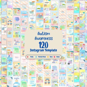 May include: A collection of 120 Instagram templates for Autism Awareness, featuring a variety of pastel-colored designs. The central text reads "Autism Awareness 120 Instagram Template" with options for posts, portrait posts, stories, and reels.