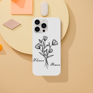 Flower Power iPhone or Galaxy Phone Case, Flowers Minimal, Abstract, Customize iPhone Case for iPhone14 13 12 11 Pro XR XS X