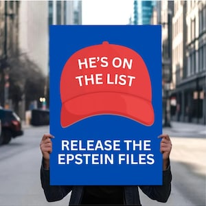 Release The Epstein Files Ant-Trump Poster Printable Sign Political Activist Rally  Digital Download