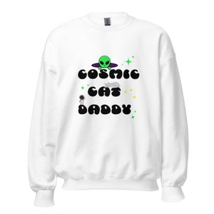 Cosmic Cat Daddy Unisex Sweatshirt