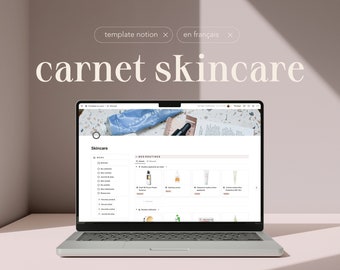 Skincare Notebook: modelo Notion en francés dedicado a tu piel — Colección de productos, rutinas, diario de la piel, seguimiento de los tratamientos...