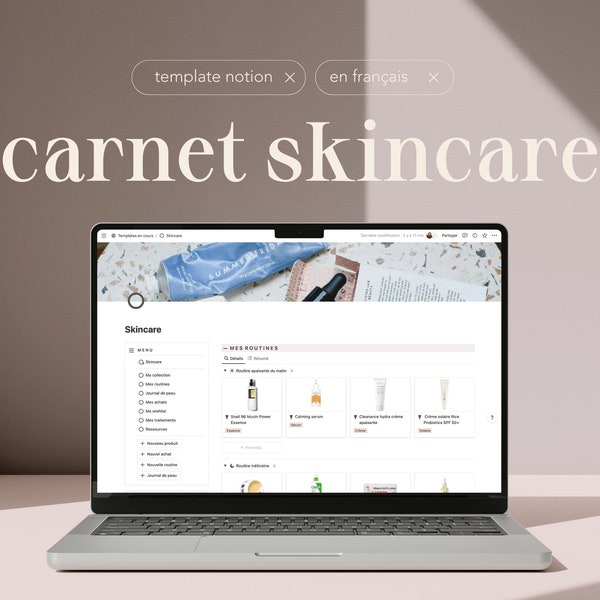 Carnet Skincare : modèle Notion en français dédié à ta peau — Collection de produits, routines, journal de peau, suivi de traitements...