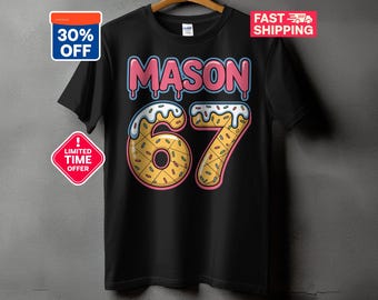 Mason 67 Doughnut T-Shirt, V-Neck, Long Sleeve Shirt, Doughnut Theme, Trendy Funny Shirt 2025, Party Outfit, Trendy 67 Shirt 2025