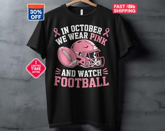 T-Shirt zur Sensibilisierung für Brustkrebs, „Oktober tragen wir Pink“-Shirt, Sweatshirt, T-Shirt zur Sensibilisierung für Brustkrebs, Football-Saison-Shirt, Unterstützung für die rosa Schleife