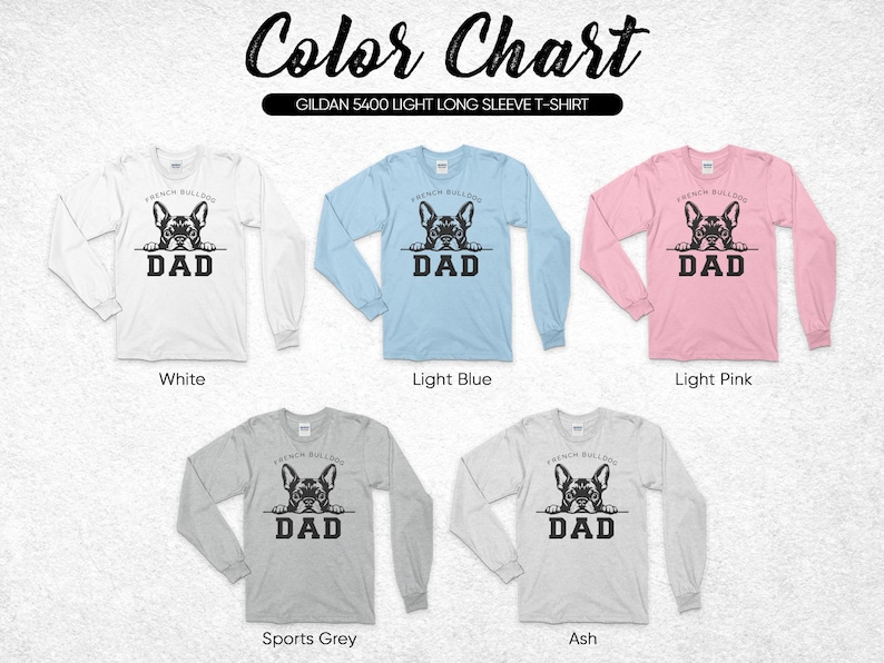 French Bulldog Dad T-Shirt, Dog Lover Gift, Long Sleeve Tee, Funny Pet Owner Apparel, Cute Frenchie Top, Gift for Dog Dad