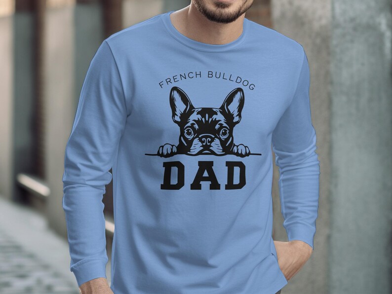 French Bulldog Dad Shirt, Dog Lover Gift, Dad Graphic Tee, Novelty Father's Day Shirt, Pet Lover Apparel, Frenchie Gifts