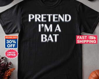 Pretend Im A Bat Shirt Funny Halloween Costume T-Shirt Lazy Costume Graphic Tee Spooky Season Minimalist Bat Costume Shirt Gift