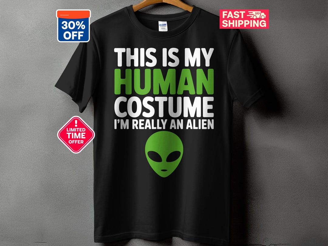 Funny Alien Halloween T-shirt 2025, Human Costume Shirt, Alien Lover ...
