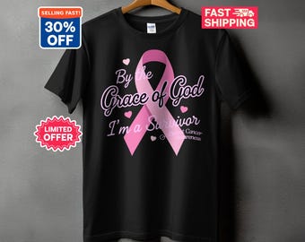 Breast Cancer Survivor T-Shirt, By The Grace of God Shirt, Pink Ribbon Faith Tee, Christian Cancer Warrior Gift, Cancer Awareness Tops