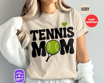 Tennis Mom T-Shirt, Sports Mom 2025, Comfort Colors Shirt, Mom Shirt, Tennis TShirt, Tennis Lover, Sports Mom, Gift for Mom, Tennis Mom Tee