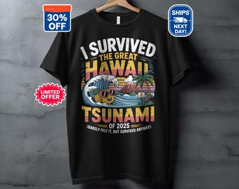 ハワイ津波2025Tシャツ、おもしろサバイバーTシャツ、トレンドTシャツ