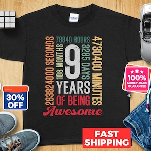 9th Birthday Shirt, Kids Birthday Shirt, Youth Birthday T-Shirt, 9 Years of Being Awesome, Milestone Birthday Gift, Fun Age 9 Tee