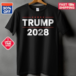 Trump 2028 T-Shirts, Long Sleeve T-Shirts, V-Neck T-Shirts, Political Apparel, Republican, Election Gear, Patriotic Shirts