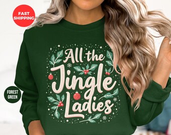 Christmas All The Jingle Ladies Shirts, Girls Night Out Shirts