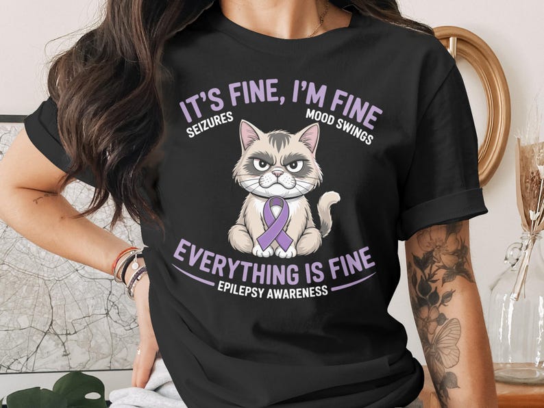 It's Fine I'm Fine Seizures Mood Swings Everything Is Fine Epilepsy Awareness Shirt, Funny Cat Epilepsy Awareness Tee