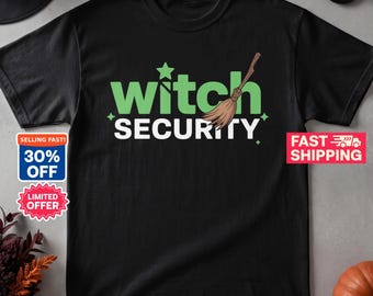 Funny Halloween Shirt Witch Security T-Shirt, Spooky Season Witch Broom Graphic Tee, Cute Witchy Halloween Costume Gift for Him or Her