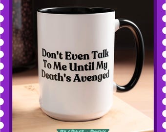 Dimension 20 Mug ~~ Dropout Riz Gukgak Don't Talk to Me Until My Death's Avenged Mug, D&D Gift, Dropout Fan, Fantasy RPG Cup, Roleplaying