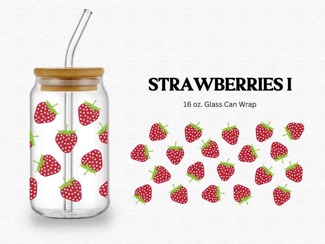 Strawberry 16 Ounce Libbey Glass Can Wrap SVG PNG Cut File, Trendy ...