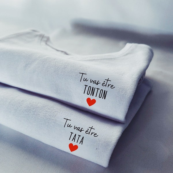 T-shirt «  Tu vas être Tonton / Tata  »