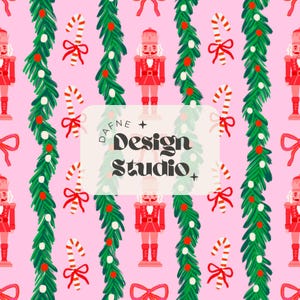 May include: Pink background with a repeating pattern of red nutcrackers, candy canes, bows, and green garland. The text "DAFNE + Design Studio" is in a white rectangle.