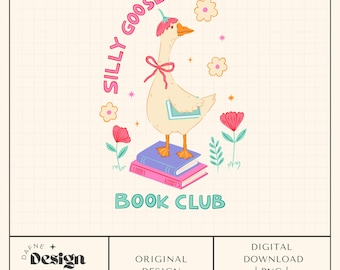 Silly Goose png, Silly Goose Book Club png, Back to School png, Coquette png, Trendy png, Digitale Datei für kommerzielle Nutzung, Buchclub png
