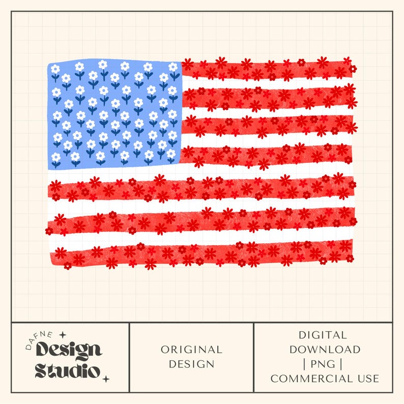 May include: An artistic rendering of the American flag, featuring red and white stripes adorned with red flowers. The blue field is filled with white flowers. The design is labeled "Original Design" and "Digital Download | PNG | Commercial Use."