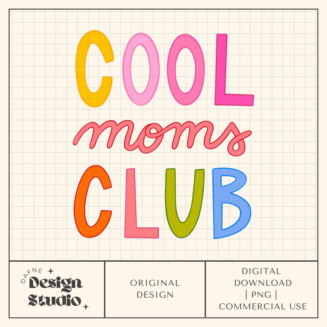 Cool Moms Club Png, Trendy Png, Cool Mom Png, Mama Png, Mother's Day ...