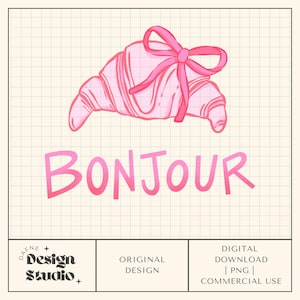 Op de afbeelding: Een roze aquarel illustratie van een croissant met een strik, met het woord "BONJOUR" in roze eronder. Het ontwerp staat op een rasterachtergrond met tekst onderaan die aangeeft dat het een digitale download is.