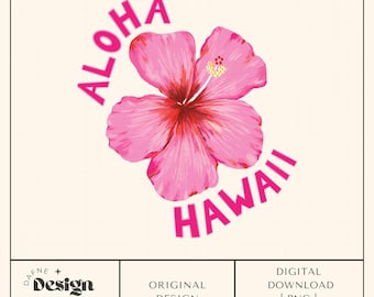 Aloha png, Hawaii png, Hibiscus png, Summer Trendy png, Comfort Colors, Hand Drawn png Summer png, Digital File for Commercial Use, Flower