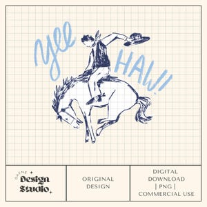 May include: A digital illustration depicting a cowboy on a bucking bronco, with the words "yee haw" in light blue script. The design is set against a grid background, with the text "Original Design" and "Digital Download | PNG | Commercial Use" at the bottom.