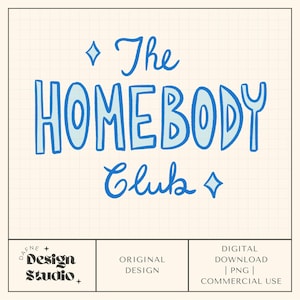 May include: A digital design featuring the text "The HOMEBODY Club" in blue, outlined letters. The design includes diamond shapes and is set against a grid-lined, cream-colored background. The bottom of the image includes the text "DAFNE + Design Studio".