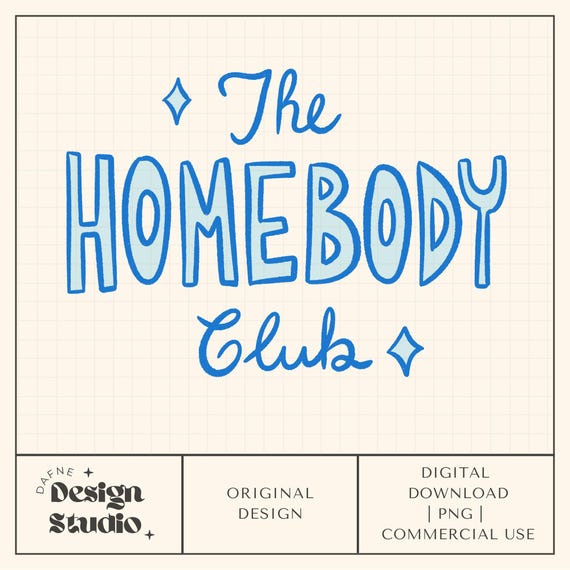 The Homebody Club png, trendy png, archivo digital para uso comercial