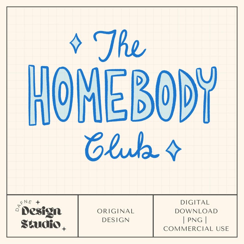 May include: A digital design featuring the text "The HOMEBODY Club" in blue, outlined letters. The design includes diamond shapes and is set against a grid-lined, cream-colored background. The bottom of the image includes the text "DAFNE + Design Studio".