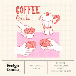 May include: Digital illustration featuring the words "COFFEE Club" in red, along with a coffee maker and hands holding coffee cups with heart-shaped latte art. The design is on a grid background with a pink square.