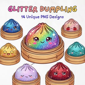 Könnte beinhalten: Ein digitales Grafikset mit dem Titel GLITTER DUMPLING 14 Unique PNG Designs, das sieben Cartoon-Teigtaschen mit Glitzertexturen und Gesichtsausdrücken zeigt, die jeweils in einem hellbraunen Bambusdampfkorb auf weißem Grund liegen.