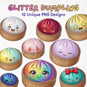 May include: A digital illustration set titled GLITTER DUMPLING 12 Unique PNG Designs featuring various colourful, glittery, anthropomorphic dumplings with expressive faces, each resting in a small, round, woven bamboo steamer basket.