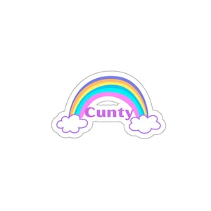 See You Next Tuesday Rainbow Sticker