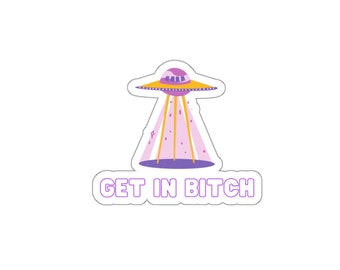 Get In Spaceship Sticker