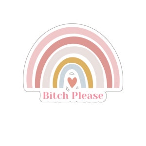 Bitch Please Sticker