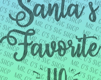 May include: A teal and green gradient background with the text "Santa's Favorite" in black cursive lettering. The text is repeated in a smaller size throughout the background.